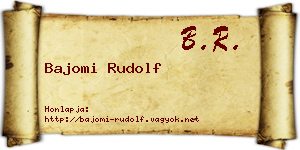 Bajomi Rudolf névjegykártya